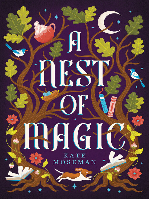 Title details for A Nest of Magic by Kate Moseman - Wait list